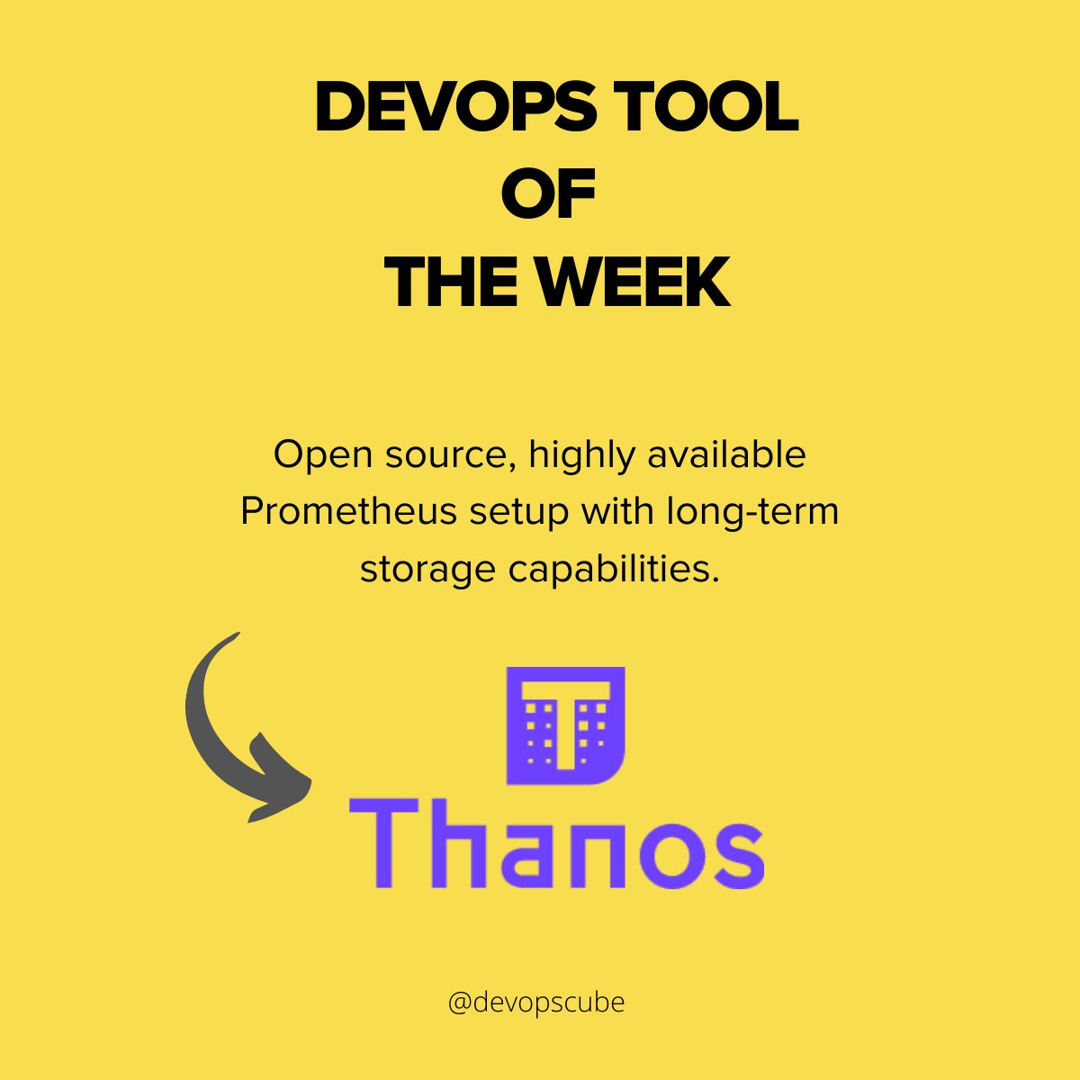 devopscube's tweet image. DevOps Tool of the Week: Thanos is a highly available Prometheus setup with long-term storage capabilities.  @ThanosMetrics

Check out the Tool: thanos.io

#devopstool #dctips #kubenetes #devops #SRE