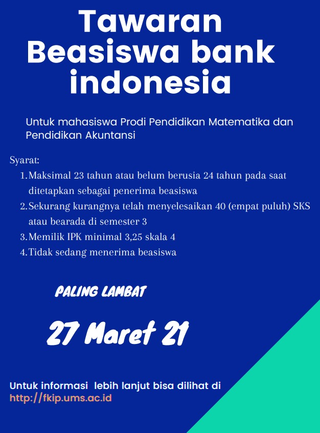 fkip_ums's tweet photo. Info
Beasiswa bank indonesia (BI) khusus untuk mahasiswa prodi matematika dan prodi akuntansi..... gass guys... https://t.co/Pes8WTVJYD