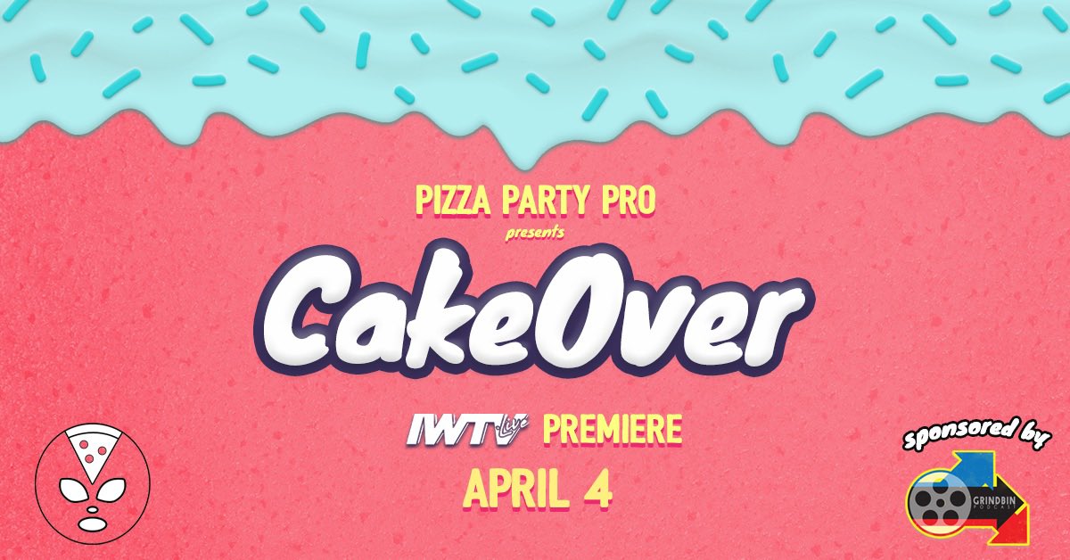 PizzaPartyPro's tweet image. Pizza Party presents:

🎂 CAKEOVER 🎂

Premieres - Sunday, April 4 
on @indiewrestling! 

sponsored by @Grindpod