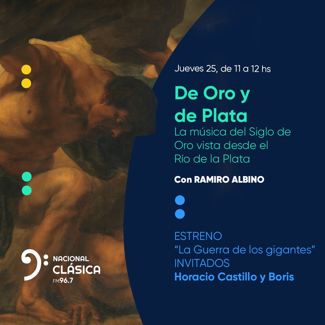 NacionalClasica's tweet photo. 11h en #DeOroYDePlata:
La música del Siglo de Oro vista desde el Río de la Plata
Conduce: @ramiroalbino
Estreno de “La Guerra de los gigantes”
Invitados: Horacio Castillo y Boris.
#opera #operabarroca #músicaantigua #músicaespañola #barrocoespañol #durón #sebastianduron https://t.co/cfjM579kmE