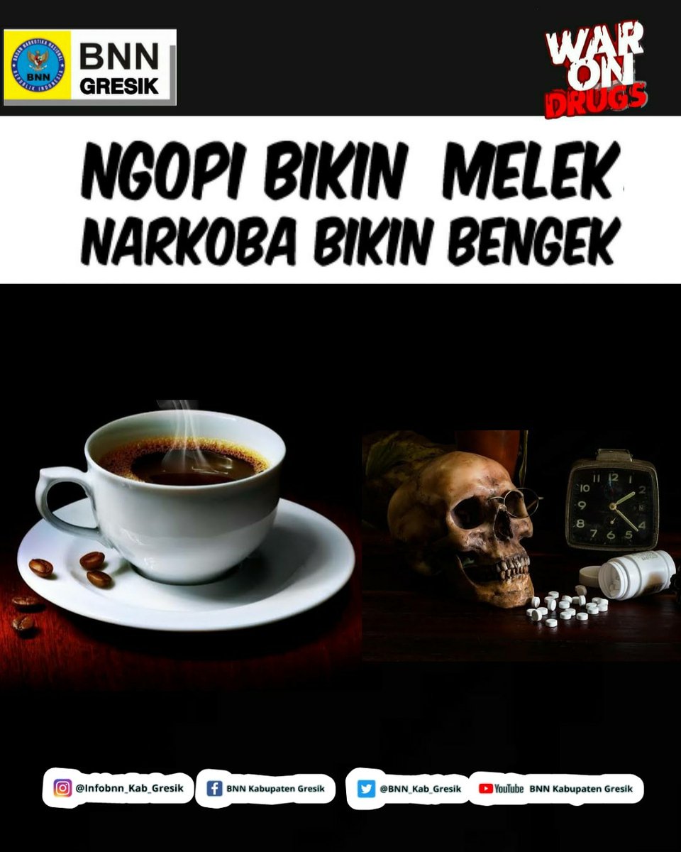 bnn_kab_Gresik's tweet photo. Ngopi Bikin Melek
Narkoba Bikin Bengek

#WarOnDrugs
#IndonesiaBersinar
#bnnri
#bnnpjatim
#bnnkgresik
#lawannarkoba
#eranewnormal https://t.co/6OE0tn5tLU