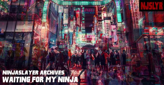 ニンジャスレイヤー Ninja Slayer Njslyr Page 4 Twilog ニンジャスレイヤー Ninja Slayer Njslyr Page 4 Twilog