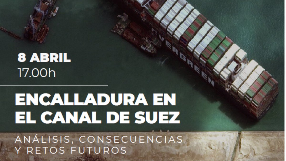 🚢Webinar: Encalladura en el Canal de Suez: análisis, consecuencias y retos futuros| Análisis y debate acerca de la encalladura del "Ever Given".

📅jueves 8 de abril 
⏰17:00 (hora peninsular)
😀abierta, 100% online y gratuita
🖊️bit.ly/3m4TR5o