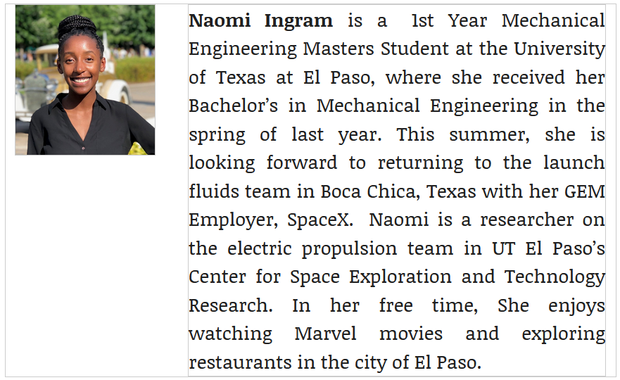 UTEPAerospace's tweet photo. cSETR student Naomi Ingram was a recent featured fellow for the GEM Fellowship Program. Keep being amazing Naomi, we are so proud of you! Gem Consortium #GEMfellow #NASA #MUREP #SpaceX #utep #csetr https://t.co/PMtHbfkAWk