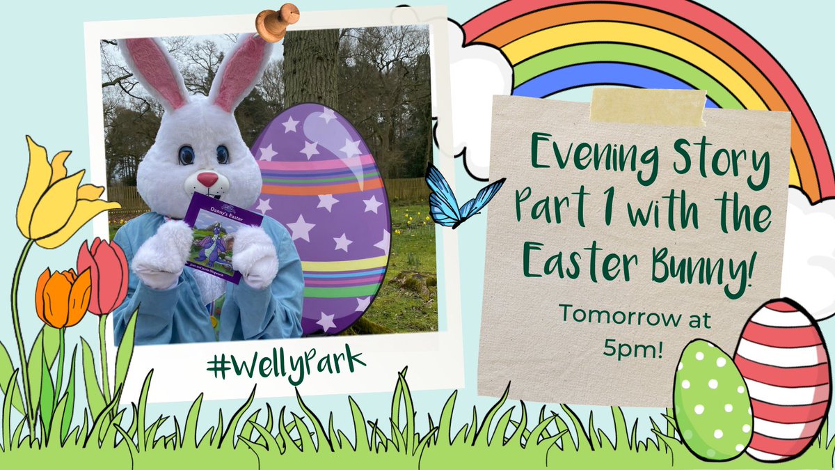 Join us tomorrow at 5pm for part 1 of our Easter story time with our Easter Bunny in association with Pegasus Publishers. The Easter Bunny will be reading Danny's Easter, the perfect evening story for your little ones!

#WellyPark #WellingtonCountryPark
