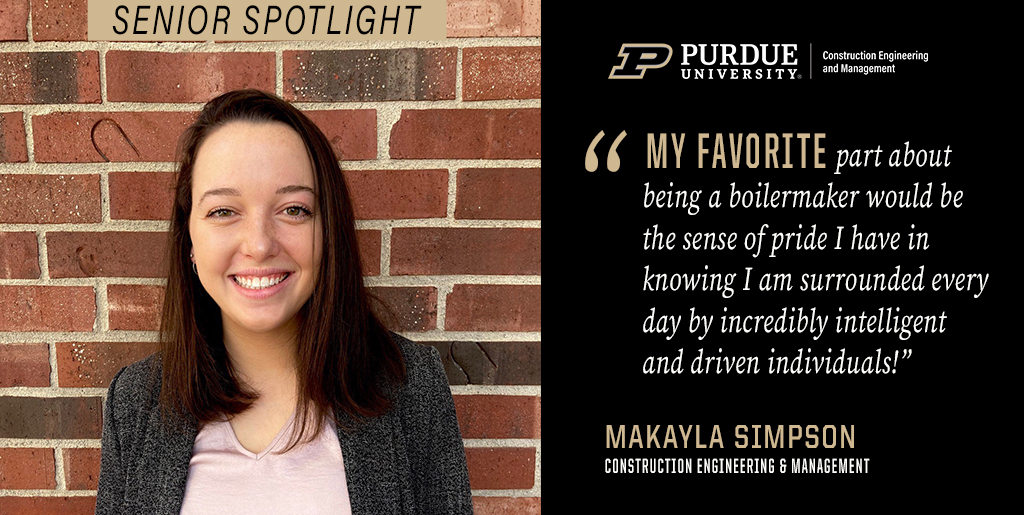 PurdueCNE's tweet photo. This week's CEM Senior in the Spotlight is Makayla Simpson! Follow us to see all our Senior’s in the Spotlight! Congratulations to her and the rest of the graduating @PurdueCEM class! #purduecem #boilerup #classof2021 #Messerconstruction https://t.co/t8Q42RoCV1