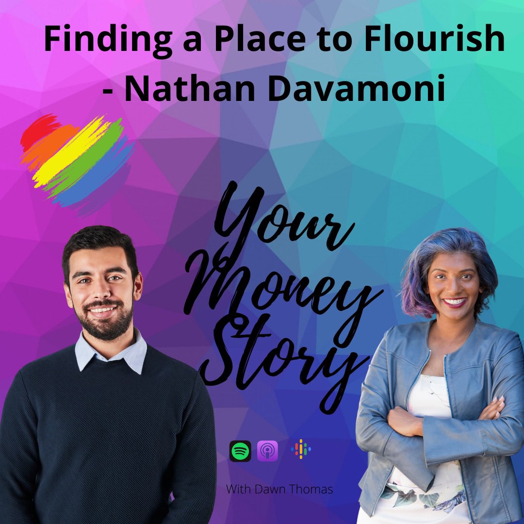 New episode of Your Money Story is out!: Finding a Place to Flourish

Nathan Davamoni is proudly from the LGTBTQ + Community. He found a place to flourish both at work and within his community.  This journey took him from Townsville to Melbourne. #podcast #LGBTQ