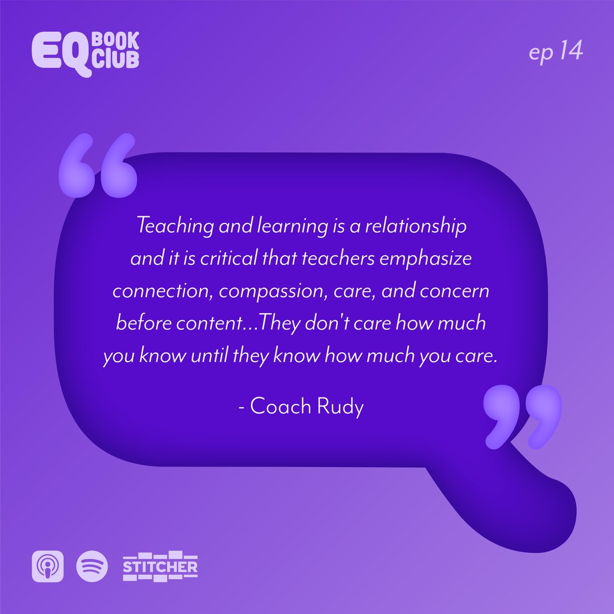 EQBookClub's tweet photo. We love a good quote from @Coach_Rudy and today, we’ve got three!! Check out the episode by searching for EQ Book Club wherever you get your podcasts! https://t.co/0M4lfOvXju