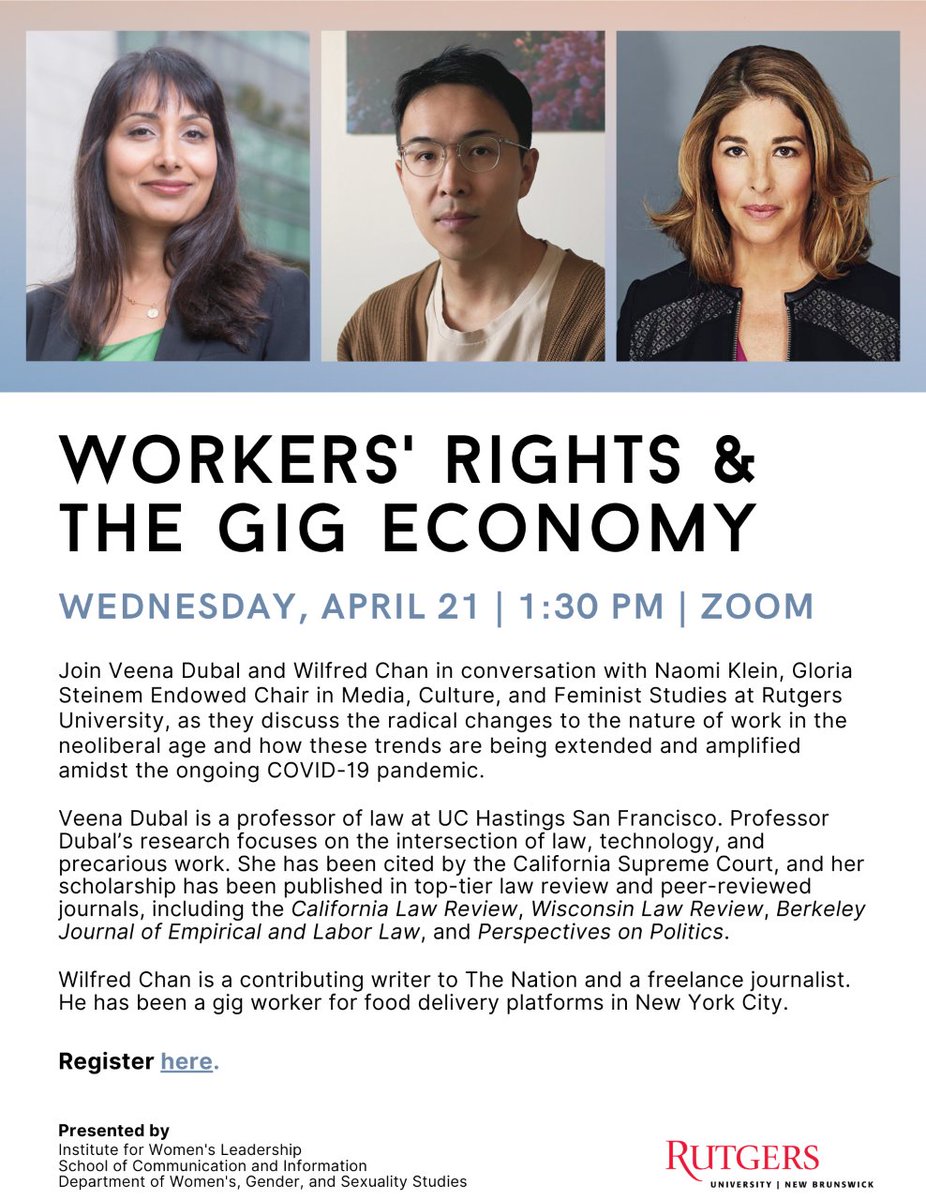 RutgersCommInfo's tweet photo. Join Veena Dubal and Wilfred Chan in conversation with #RUSCI's Gloria Steinem Chair Naomi Klein for Workers’ Rights & the Gig Economy on Wednesday, April 21 at 1:30 PM. @NaomiAKlein @IWLRutgers #RUSCIfaculty
RSVP https://t.co/MilRLHTFpN https://t.co/85JBIKRuCA