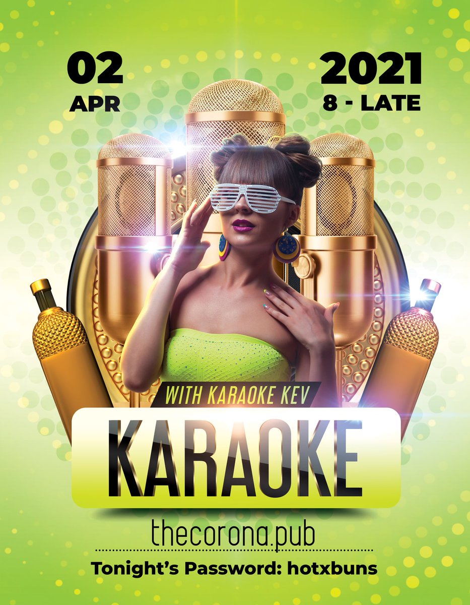 KaraokeKev's tweet photo. ♪♫♫♪ KARAOKE TONIGHT FRIDAY 2nd APRIL 2021 ♪♫♫♪

8pm - Late @ The Corona

Password: hotxbuns

Everyone is welcome, young or old, whether you know me or not, come along, join in &amp; have a laugh! Song, chat &amp; music!

Cheers, see you there!
https://t.co/Zg6NZMeA5j https://t.co/zPvu2EDEKS