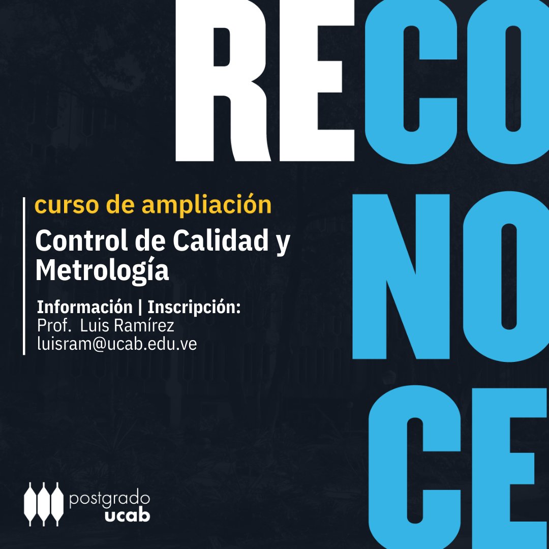 PostgradoUCAB's tweet photo. #CursosVirtualesUCAB  Los Cursos de Ampliación son cátedras de la Maestría en Sistemas de la Calidad que pueden ser cursados de manera individual. Diseña un plan de formación a tú medida. 

Información: Prof. Luis Ramírez - luisram@ucab.edu.ve - @larccaracas https://t.co/JGpaUz9Xfo