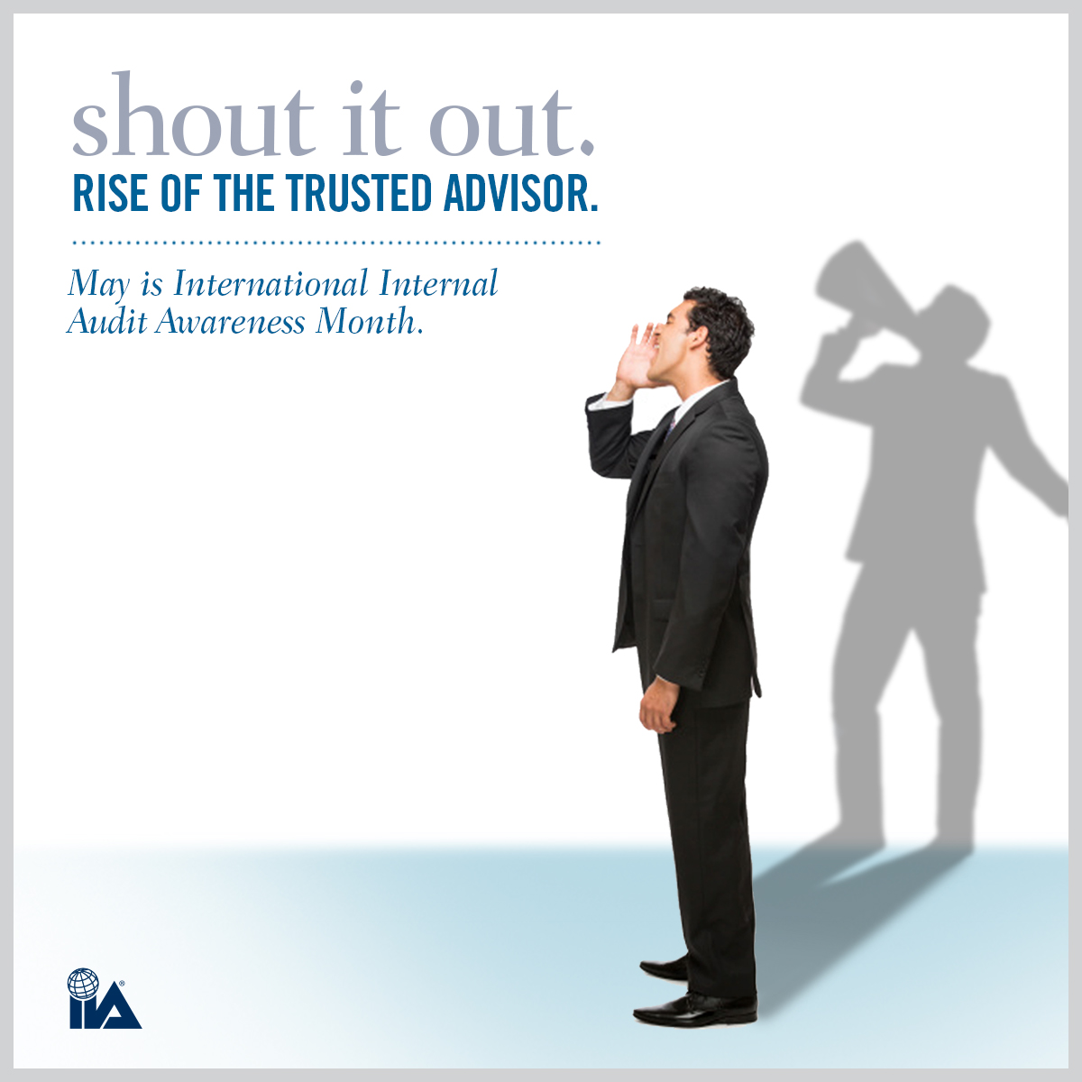 Theiia Auf Twitter Get Ready To Shout It Out Iiamay Is International Internal Audit Awareness Month 31 Days As Many Ways To Tell The World The Value Internalaudit Brings Learn More
