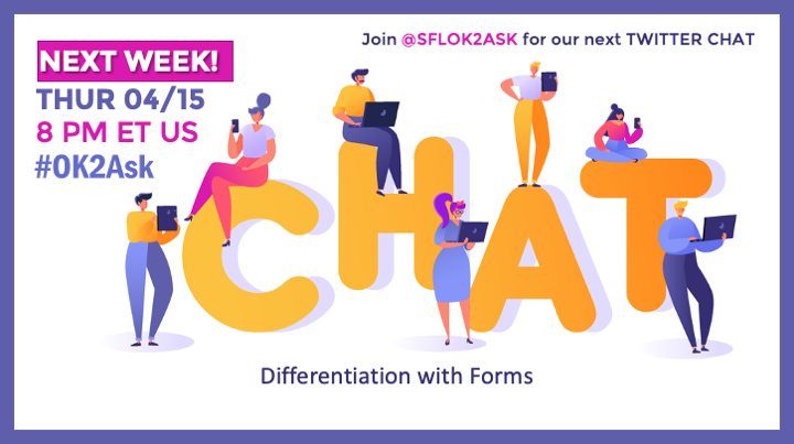 SFLOK2Ask's tweet photo. Our next #edchat #twitterchat from @TeachersFirst, 
Differentiation with Forms, is in ONE WEEK on April 15 at 8 PM EDT.

👉  Use hashtags #OK2Ask and #TeachersFirst to join our chat hosted by @BowerKM.

#edtechchat 
#edtech
#teachertwitter 
#professionaldevelopment https://t.co/5iVwrqqETo