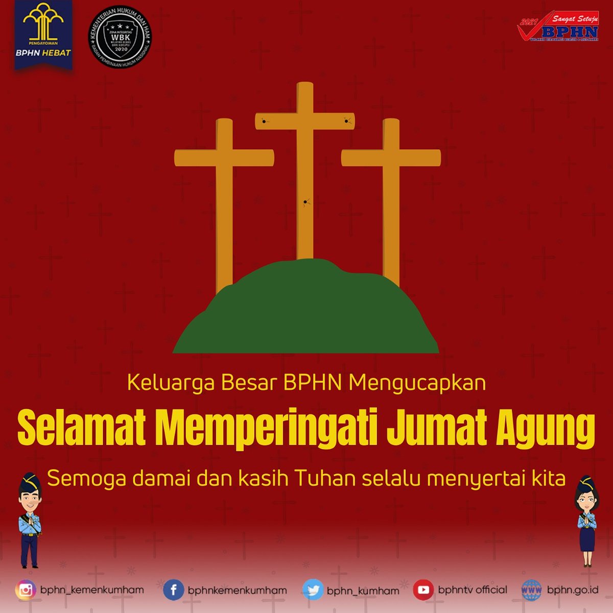 Keluarga besar Badan Pembinaan Hukum Nasional (BPHN) mengucapkan Selamat Memperingati Jumat Agung.
Belas kasih, damai dan cinta. Semoga rahmat dan Tuhan mengelilingi dan menyertai kita pada hari Jumat Agung.

#BPHN #KumhamPasti