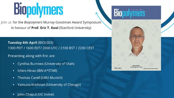 Wiley STEM (@wileystem) on Twitter photo Join us @ #ACSSpring2021 for <a href="/koolchemistry/">Eric Kool</a> #Biopolymers Murray Goodman Award talk
6 Apr 1300 PDT/1600 EDT/2100 BST/2200 CEST
With
Cindy Burrows <a href="/UtahChemistry/">Utah Chemistry</a>
Ichiro Hirao <a href="/ASTARsg/">A*STAR</a>
Thomas Carell <a href="/LMU_Muenchen/">Universität München</a> <a href="/CarellGroupLMU/">The Carell Group</a>
@KrishnanYamuna <a href="/UChiChemistry/">UChicago Chemistry</a>
John Chaput <a href="/UCIrvine/">UC Irvine</a> Join us @ #ACSSpring2021 for <a href="/koolchemistry/">Eric Kool</a> #Biopolymers Murray Goodman Award talk
6 Apr 1300 PDT/1600 EDT/2100 BST/2200 CEST
With
Cindy Burrows <a href="/UtahChemistry/">Utah Chemistry</a>
Ichiro Hirao <a href="/ASTARsg/">A*STAR</a>
Thomas Carell <a href="/LMU_Muenchen/">Universität München</a> <a href="/CarellGroupLMU/">The Carell Group</a>
@KrishnanYamuna <a href="/UChiChemistry/">UChicago Chemistry</a>
John Chaput <a href="/UCIrvine/">UC Irvine</a>