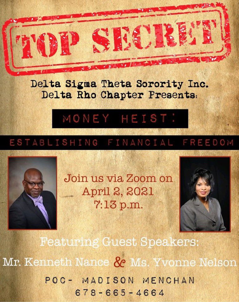 ImaniGreen19's tweet image. Top Secret 🤫: Join the Money Heist TODAY as we tackle budgeting and other financial tips to help reach financial freedom.  Featuring guest speakers Mr. Kenneth Nance and Ms.Yvonne Nelson. 

#ΔPChronicles #DeltaWeek2021