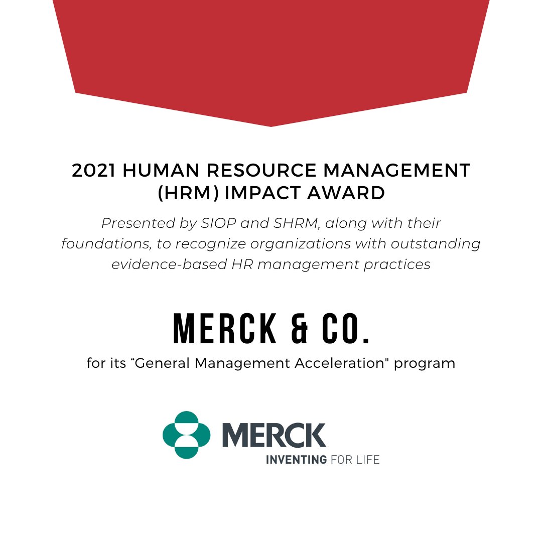 SIOPtweets's tweet photo. Congratulations to Merck &amp; Co., winner of this year's HRM Impact Award for its global flagship program for high potential early-in-career talent to develop into Merck’s global enterprise-wide leaders. Learn more: https://t.co/YCTwl2gCpV #HR #SIOPSmarterWorkplace https://t.co/RtdDy21r98