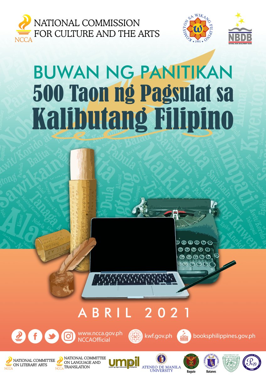 NCCAOfficial's tweet photo. Ang buwan ng Abril ay Buwan ng Panitikan alinsunod sa Proklamasyon Bilang 968 na nilagdaan noong 2015. Ngayong taon, ipinagdiriwang ito sa temang “Limandaang taon ng Pagsulat sa Kalibutang Filipino” bilang pagkilala sa gampanin ng panitikan sa pagbubuo ng kasaysayan. #NLM2020 https://t.co/BjEY494BXY