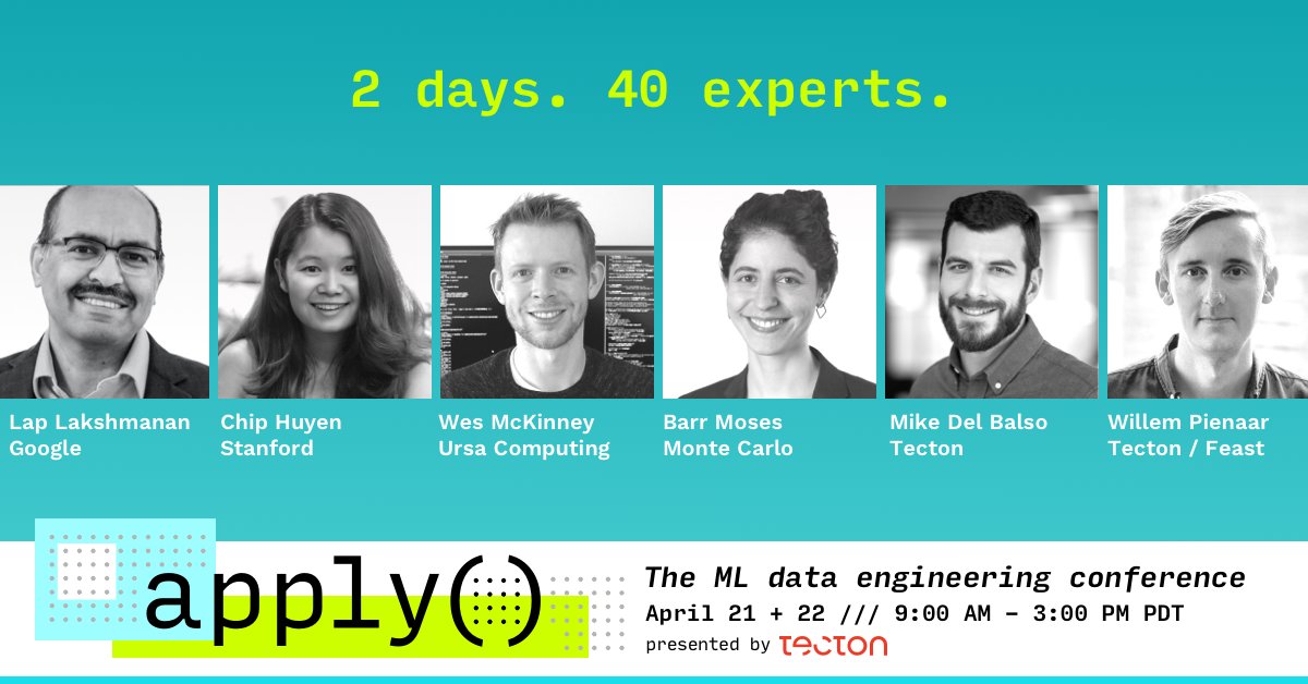 TectonAI's tweet photo. 🔥 Announcing the amazing lineup of speakers for #ApplyConf. 40 ML practitioners from companies like Google, DoorDash, Microsoft, Netflix, Pinterest, and spotify. 💡 

Blog 📃 https://t.co/lBo0gmtayY

Register free 😍 https://t.co/vLIIF95foO https://t.co/DLPdig19ov
