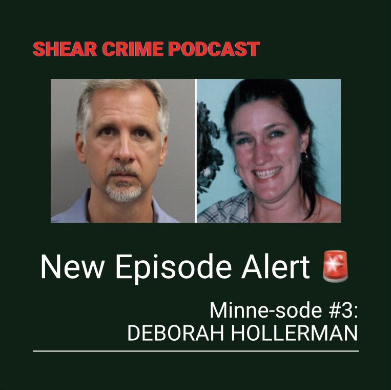 ShearCrimePod's tweet photo. 🚨New Episode Alert 🚨 
This week is a Minne-sode on the murder of Deborah Hollerman. Head over to you favorite podcast platform now and download today’s episode. ✨
#podcasts #newepisodealert #podcastersofinstagram #notorious #truecrime #truecrimepodcasts #truecrimecommunity https://t.co/nh46sVInvz