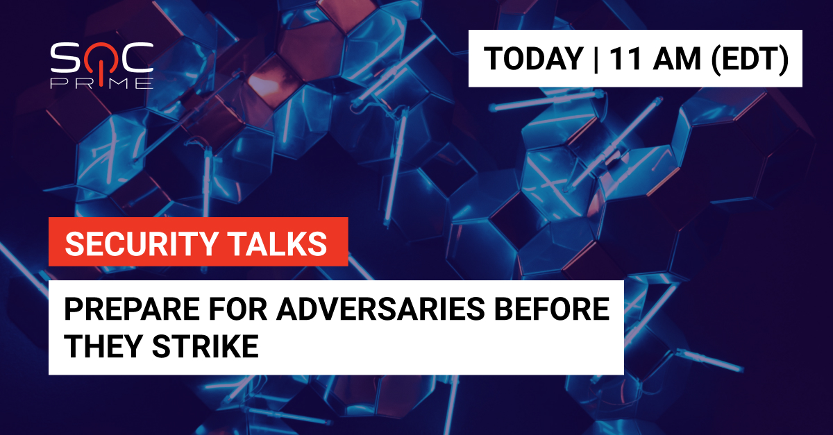 SOC_Prime's tweet photo. "Security Talks with SOC Prime: Prepare for Adversaries Before They Strike" starts in one hour - 11 AM (EDT). Join to learn more about behavioral rules for detecting advanced threats on the example of #Solorigate and #Hafnium.
Direct link to connect: https://t.co/BSsDeYyIKh https://t.co/226Eztb2AY