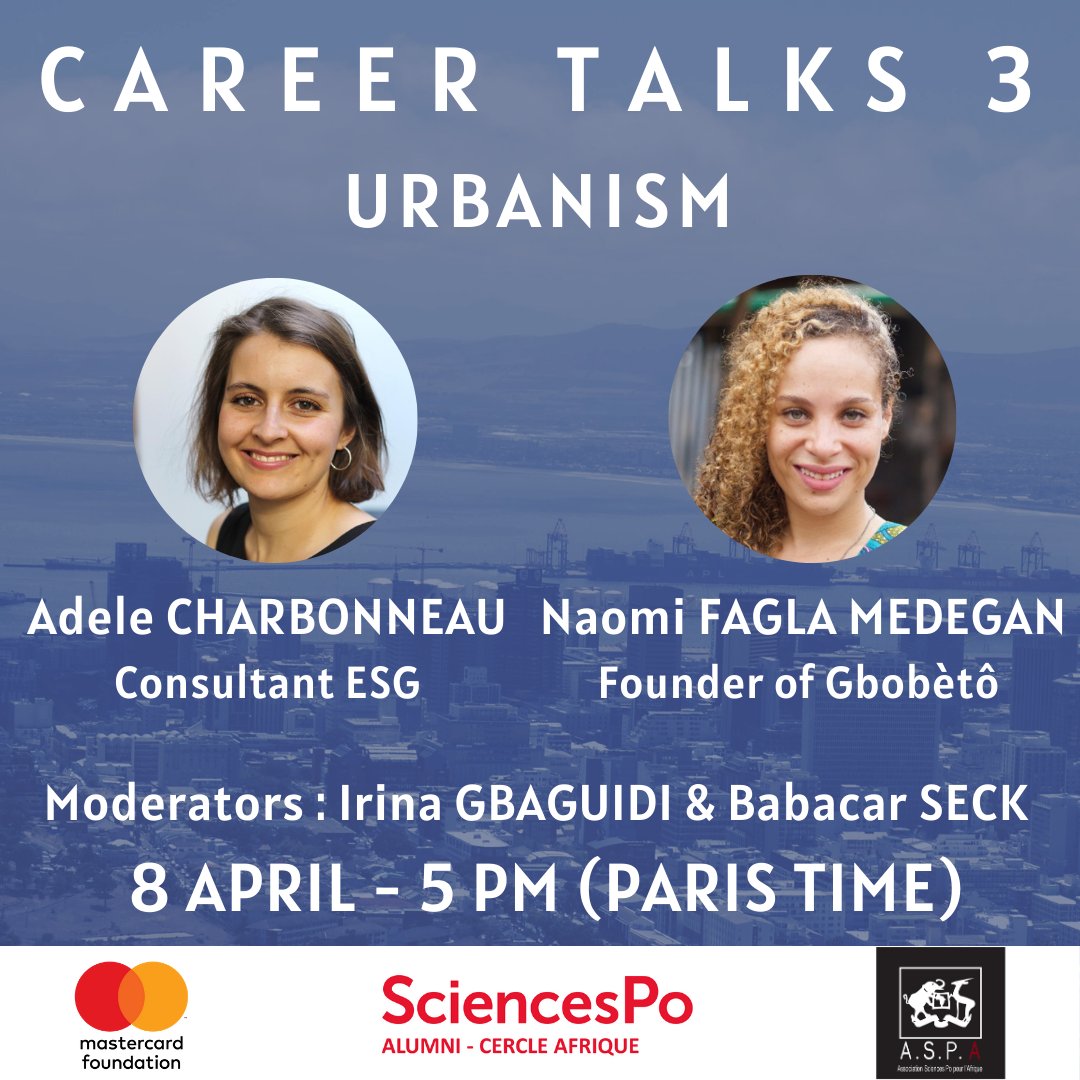 AlumniAfrique's tweet photo. Don't miss our 3rd #CareersTalk on Thursday 8th of April, dedicated to #urbanism. With Adèle Charbonneau, consultant ESG and Naomi Fagla Medgan, founder of @Gbobeto
Registrations: https://t.co/TG4iWy6dtA https://t.co/F0trqtNrCw