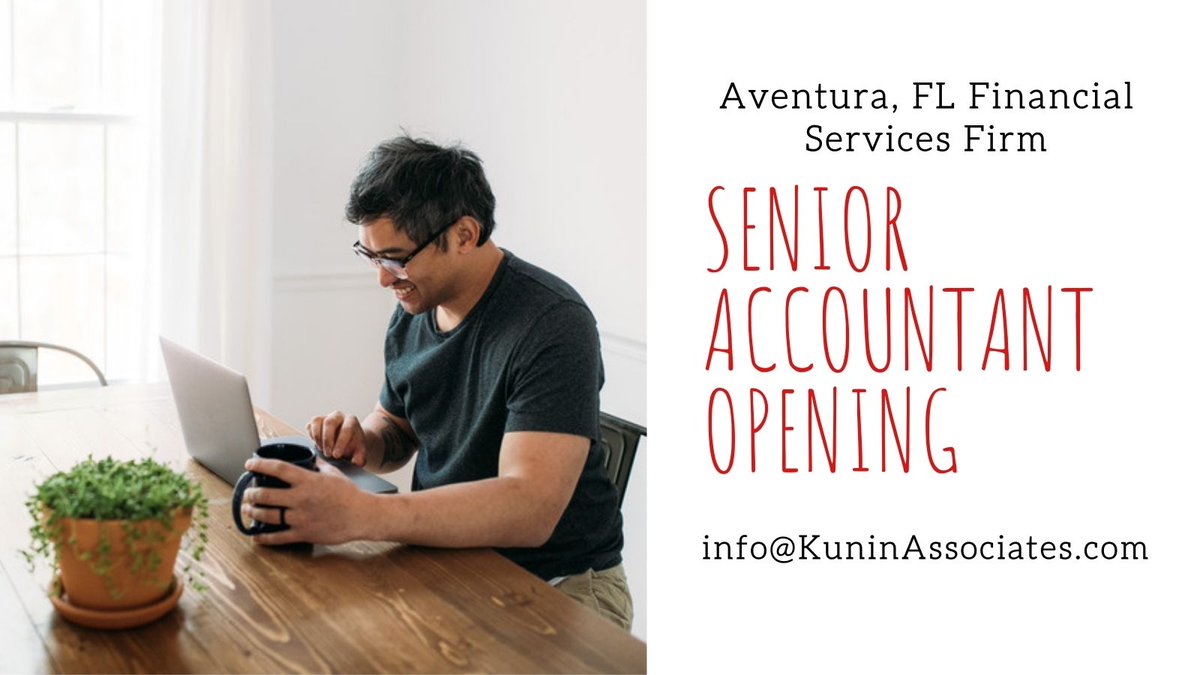 #cpa #accounting #jobs #senioraccountant #miami #fortlauderdale #kuninassociates