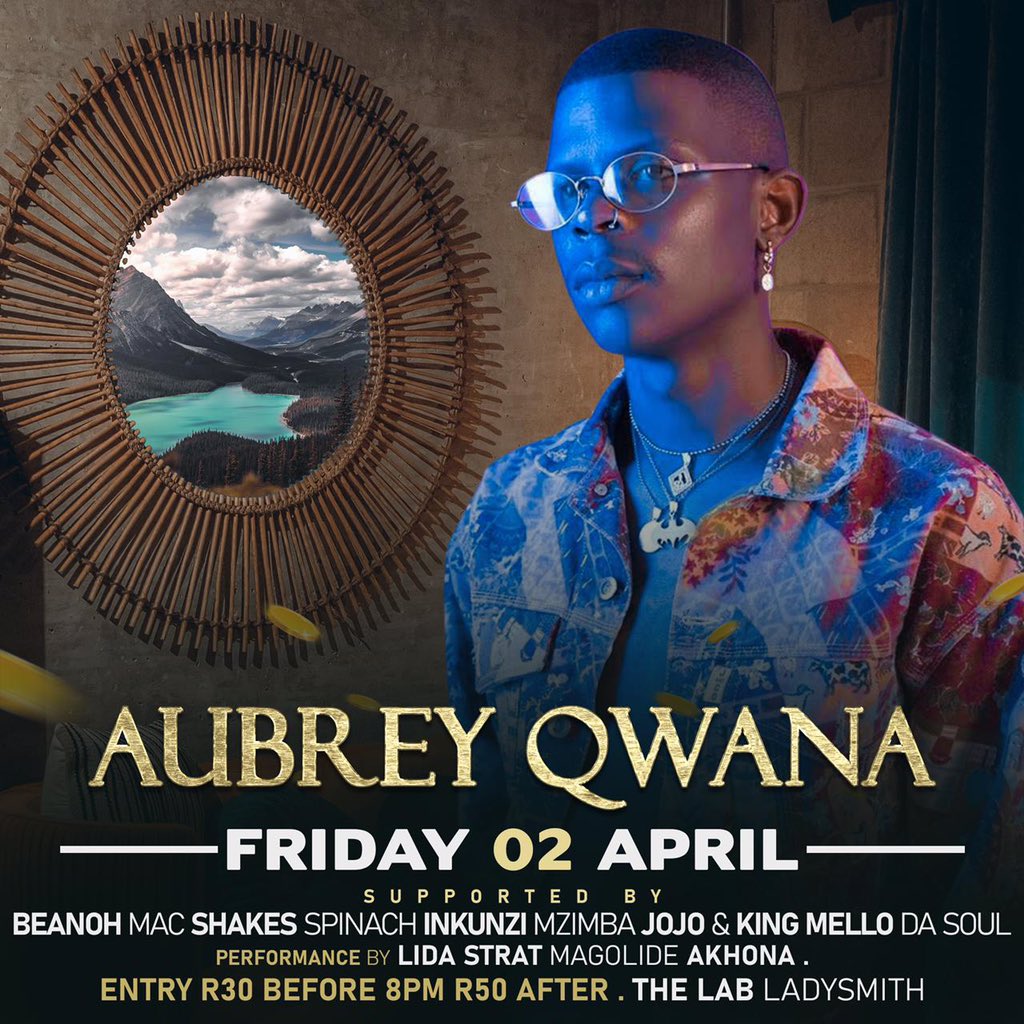 aubreyqwana's tweet photo. This weekend is going to be lit 🔥 Ladysmith, Danhauser and East London #inkanyamba izobe ifike nesiphepho. More gigs pending.. https://t.co/cCbzppfuNA