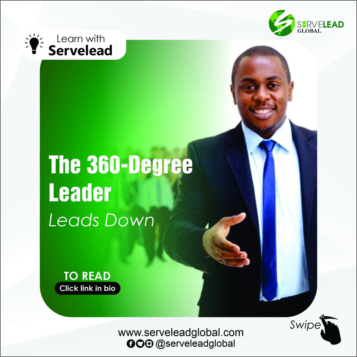 ServeleadGlobal's tweet photo. The 360-Degree Leader leads up, leads across and leads down
.
Check out the new  blogpost 👇🏾and learn how to grow your influence and create impact as leader
.
https://t.co/SlczB4PUgE
.
.
#learnwithservelead #leadership #impact #influence https://t.co/KB8xs4SmIt