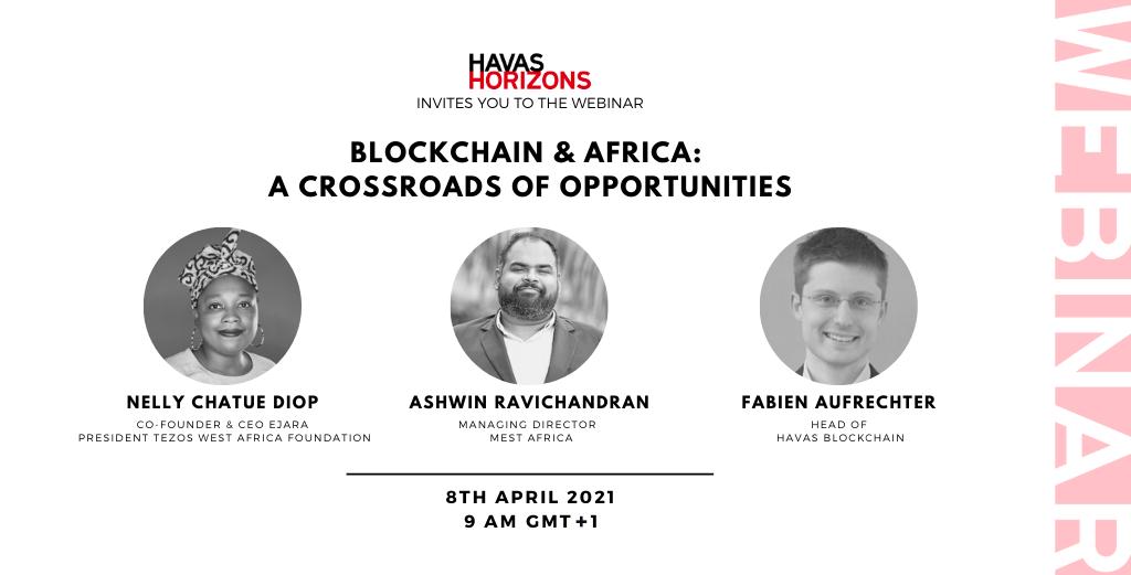 HavasHorizons's tweet photo. NEW WEBINAR Mark your calendar! 

April 8, 9-10AM GMT+1 with @HavasHorizons in partnership with @HavasBlockchain. We will discuss about Blockchain &amp; Africa, a crossroads of opportunities with @chakaneld, @Fabien_Au and Ashwin Ravichandran 

Register at https://t.co/SwXLfgJC6D https://t.co/z0JcwEF151