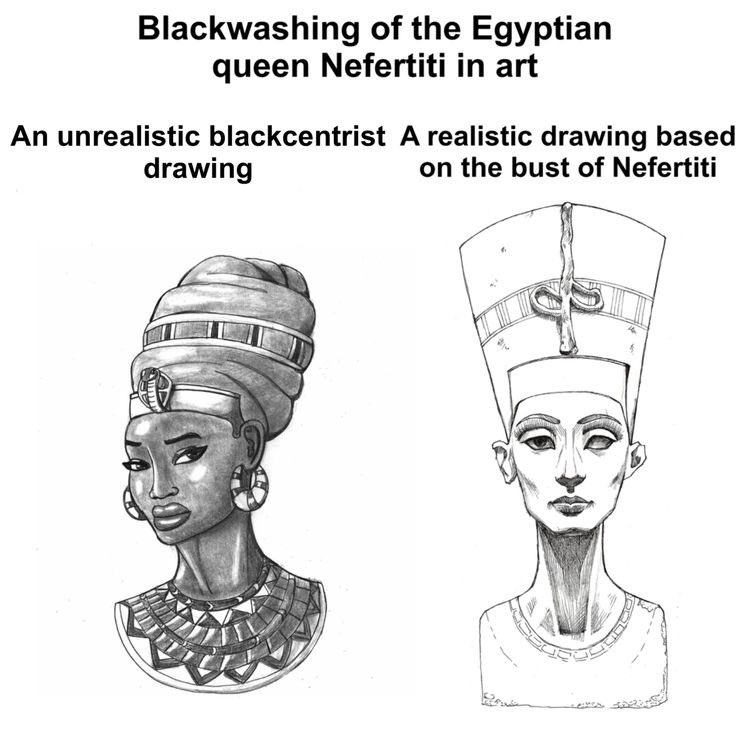 nafalsification's tweet photo. Blackwashing of the Egyptian queen Nefertiti. Comparison between an unrealistic blackcentrist drawing and a realistic drawing based on the Nefertiti Bust. #Nefertiti #نفرتيتي #NefertitiBust #مصريون #blackwashing #EgyptianBashing #blackcentrism #congocentrism #stopblackwashing https://t.co/qABML8JcR4