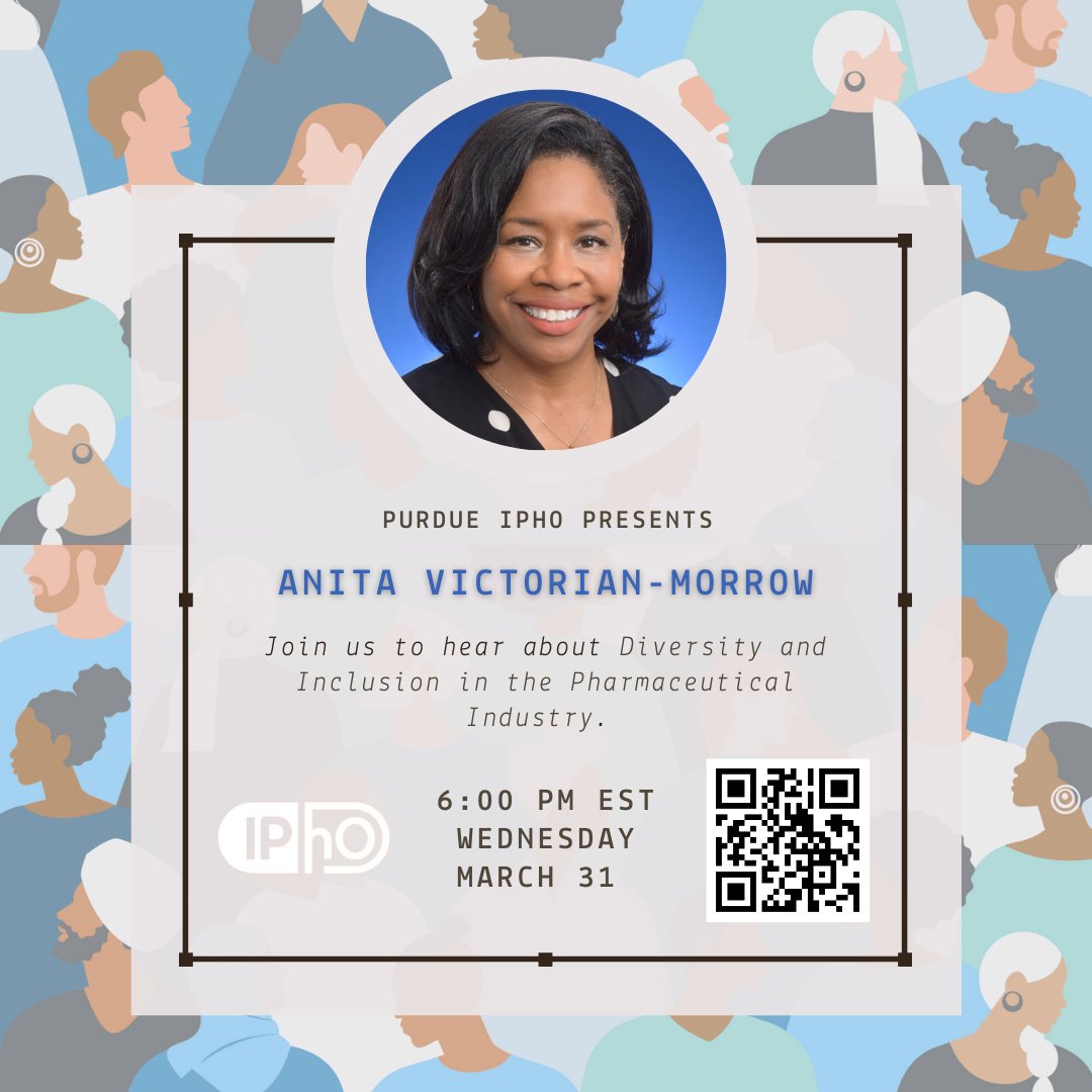IPhO_Purdue's tweet photo. Join us tonight at 6p to hear from Anita Victorian-Morrow speaking on Diversity and Inclusion in the Pharmaceutical Industry and her career with Eli Lilly!
Zoom link: https://t.co/q6rxIkettj https://t.co/1wslXWJ5Z6