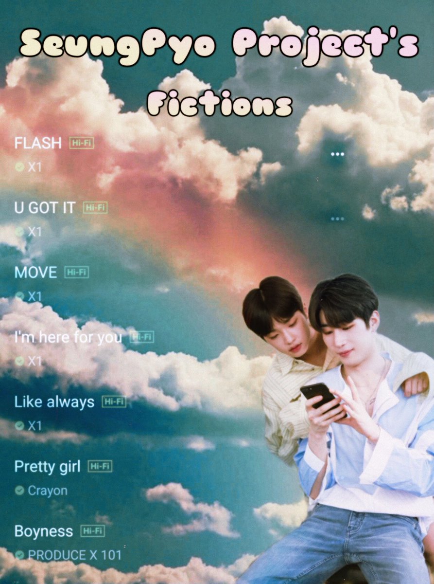 Cafe_SeungPyo's tweet photo. ✨ Special Project X1 Song for #SeungPyo Fan-fiction📖

Flash - @skyndear 
I'm Here for you -  @leemilkeu
Like away - @Elizabethisduc
Move - @tawmon_ 
U got it - @Cucumber_suju13 
Pretty Girl - @ZhanPyo_13 
Boyness - @iyyi__  

#ซึงพโย #คลังฟิคซึงพโย 

📍https://t.co/xuf73pFj5S https://t.co/zlsb9X1B6a