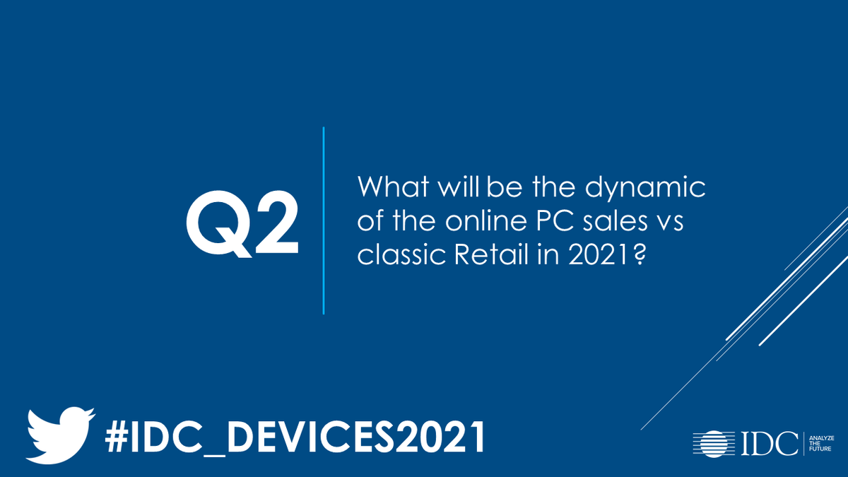 fjeronimo's tweet photo. Q2. What will be the dynamic of the online PC sales vs classic Retail in 2021? #IDC_DEVICES2021 https://t.co/fBHSKpIjb1