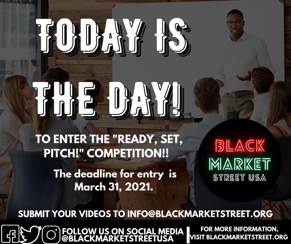 BlkMarketStreet's tweet photo. 🚨🚨 ATTENTION!!! 🚨🚨

The countdown just got real! You have until 11:59 PM CDT to submit your pitch! Be sure to submit your 90 second pitch to info@blackmarketstreet.org! Let's get it!
.
.
.
#BlackMarketStreetUSA 
#SupportBlackOwnedBusinesses 
#BuyBlack https://t.co/bRMlPXWA1C