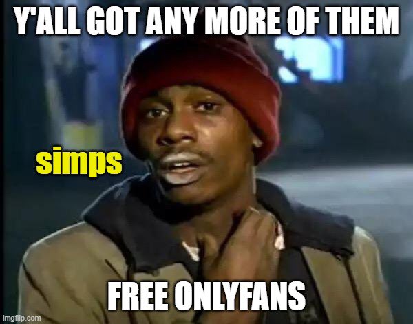 The only thing I have for free is Twitter soooo if you’re asking for more free content pls leave me alone :)