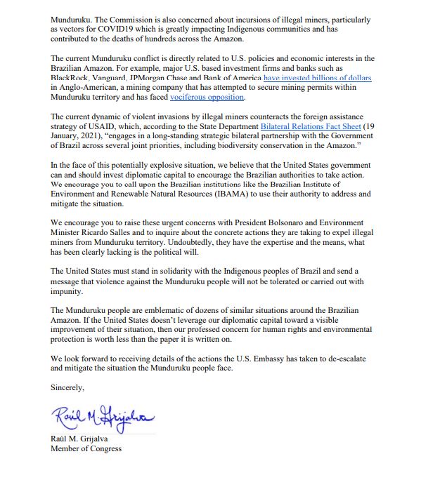 RepRaulGrijalva's tweet photo. My colleagues and I call on @USAmbBR to speak out about the dangers facing Brazil's Munduruku people in the Amazon. 

Brazilian authorities must evict the armed illegal miners from Munduruku territory, preventing more threats &amp; #COVID19 transmission. #DefendEarthDefenders https://t.co/NOesLk5OHB