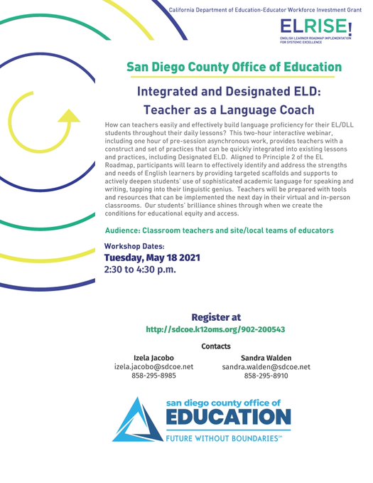 CuevasAntillon's tweet photo. San Diego County Office of Education
Integrated and Designated ELD:
Teacher as a Language Coach
Tuesday, May 18, 2021 2:30 PM - 4:30 PM
Register here: https://t.co/XuRx0xMrkO
Yes, free, via a statewide grant! https://t.co/59mrP5rIHm