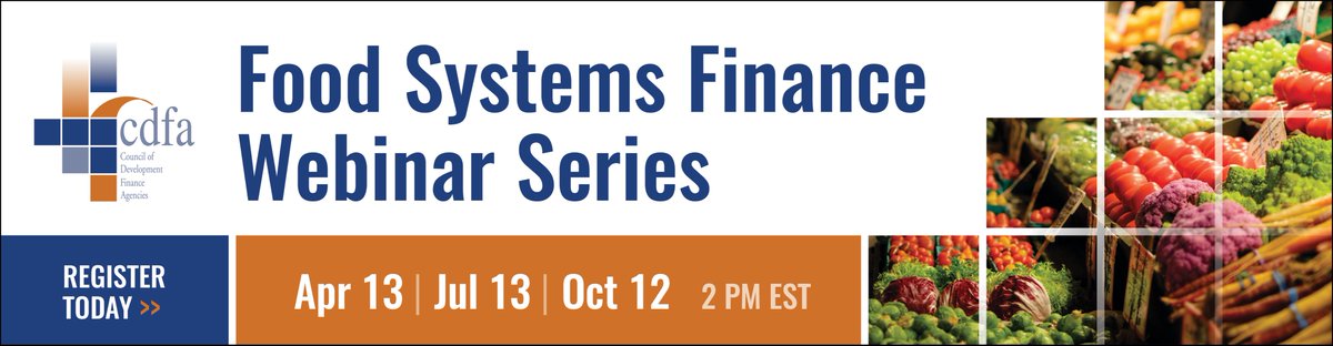 CDFA_Update's tweet photo. CDFA kicks off the Food Systems Finance Webinar Series on April 13, 2021 at 2 PM Eastern! Learn how investing in food-centered development can restore local food systems infrastructure, catalyze additional neighborhood development, and protect healthy, sustainable communities. https://t.co/LQJmmX3Cnh
