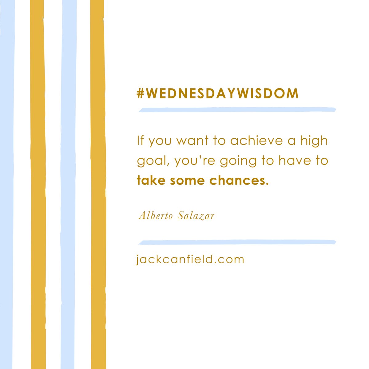 JackCanfield's tweet photo. Are you missing out on that big breakthrough? Try stepping out of your comfort zone and take some chances! You've got this. 🌟 #WednesdayWisdom https://t.co/U4suBZEhw3