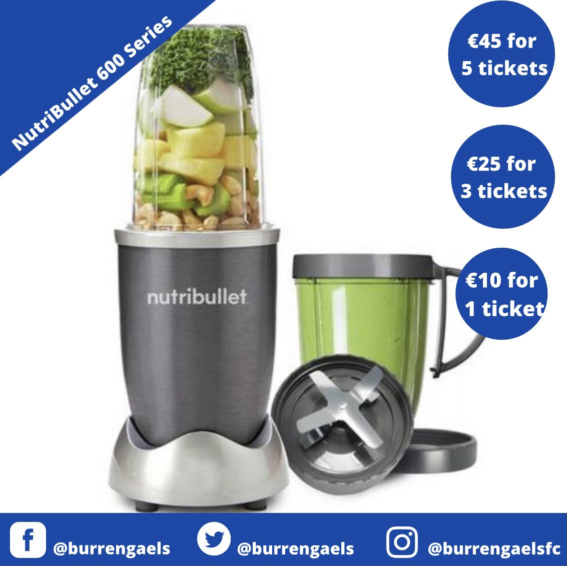 ❗  WIN   ❗

Nutribullet 600 Series Nutritional Blender - a must have in everyone’s kitchen 🙌🏻
Thank you to Paul O Loughlin Contractors for this serious prize 🎖
 
❗ €10 for 1 ticket
❗ €25 for 3 tickets
❗ €45 for 5 tickets
To enter follow the link  burrengaels.clubzap.com/products