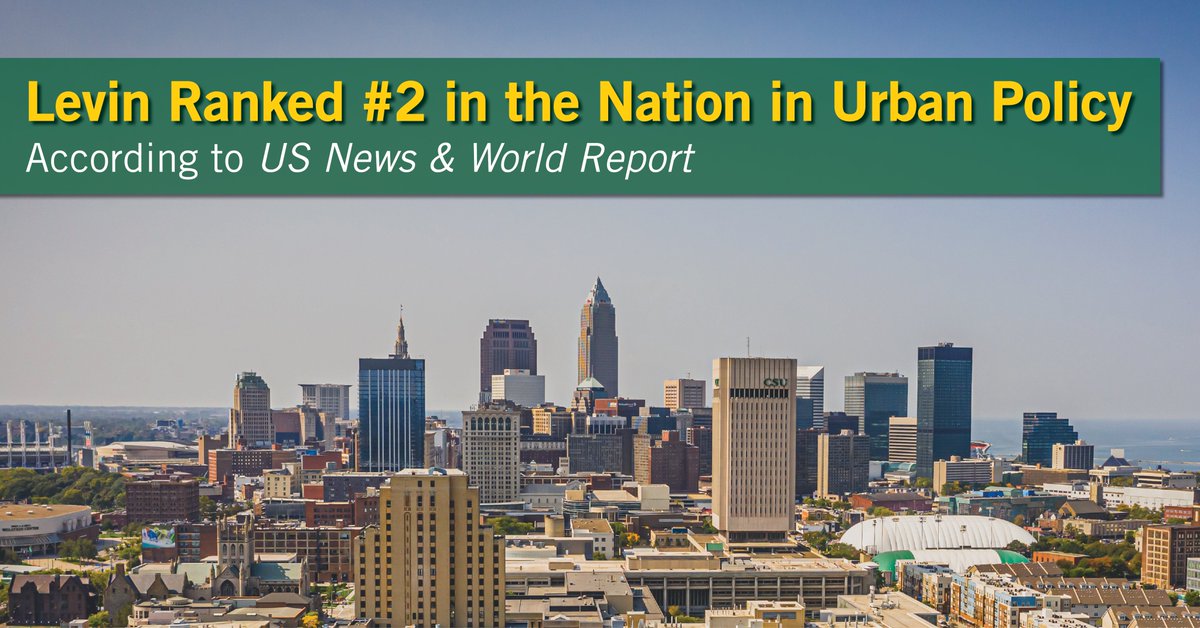 CSU_Urban's tweet photo. Levin College has been ranked second in the nation in Urban Policy according to US News &amp; World Report.  

https://t.co/PMhBxKhwTl https://t.co/mCrHtdtg4F