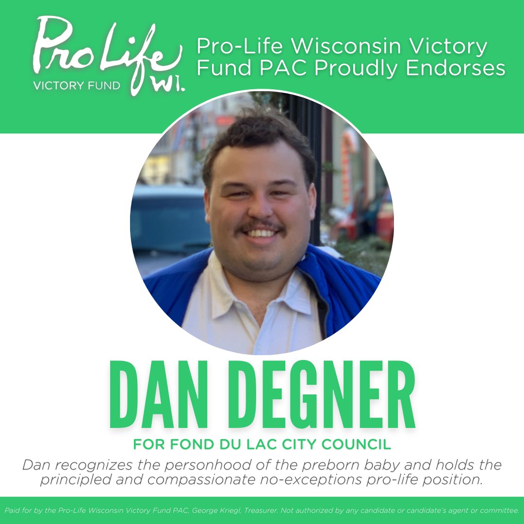 The Pro-Life Wisconsin Victory Fund PAC has endorsed <a href="/DanielJDegner/">Daniel Degner</a> for Fond Du Lac City Council. The general election is scheduled for Tuesday, April 6. 

View our full list of endorsed candidates here: prolifewi.org/spring-2021-ge…