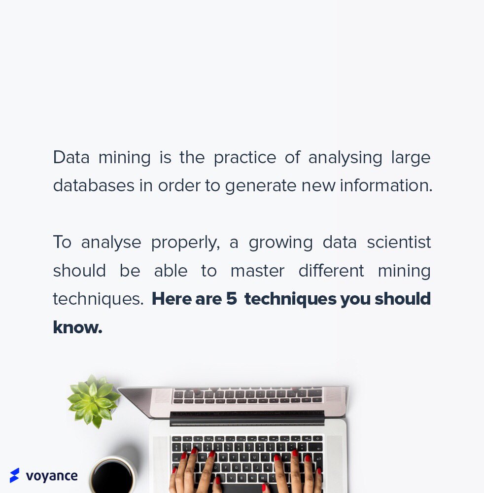 voyancehq's tweet photo. Check out these 5 data mining techniques every data scientist should know.
Each of these techniques solve a unique problem.
The techniques are used depending on the scenario; what the data looks like, and the problem you're trying to solve.
#datascienceatvoyance https://t.co/wE8Vgnmzpu