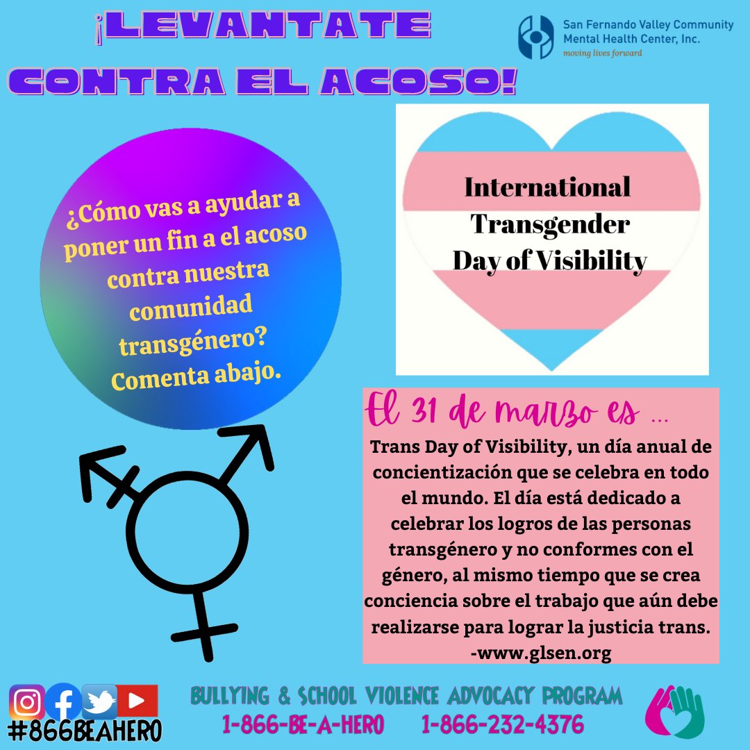 866beahero's tweet photo. #SFVCMHC #MOVINGLIVESFORWARD #RISEUPAGAINSTBULLYING #INTERNATIONALTRANSGENDERDAYOFVISIBILITY #LEVANTATECONTRAELACOSO #MARCH31 #EL31DEMARZO #MOVIENDOVIDASADELANTE #DIADELAVISIBILIDADTRANSGENERO @glsen https://t.co/1dbVczvTbH