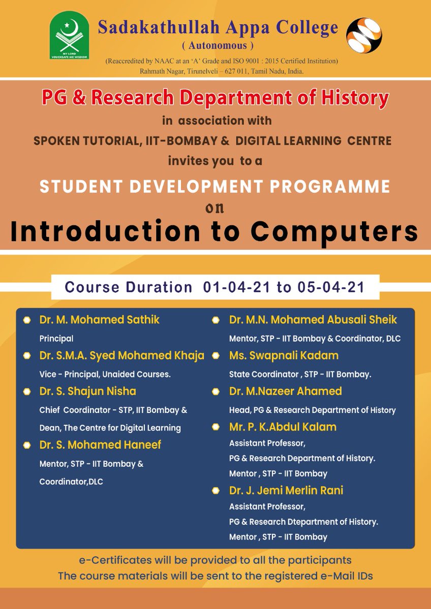 SACTIRUNELVELI's tweet image. The PG & Research Department of #History, in association with Spoken Tutorial, @IITBombay & Digital Learning Centre, invites you to a Student Development Programme on INTRODUCTION TO COMPUTERS from April 1-5, 2021.
Inauguration: April 1, 3 pm
#IITBombay #SpokenTutorial