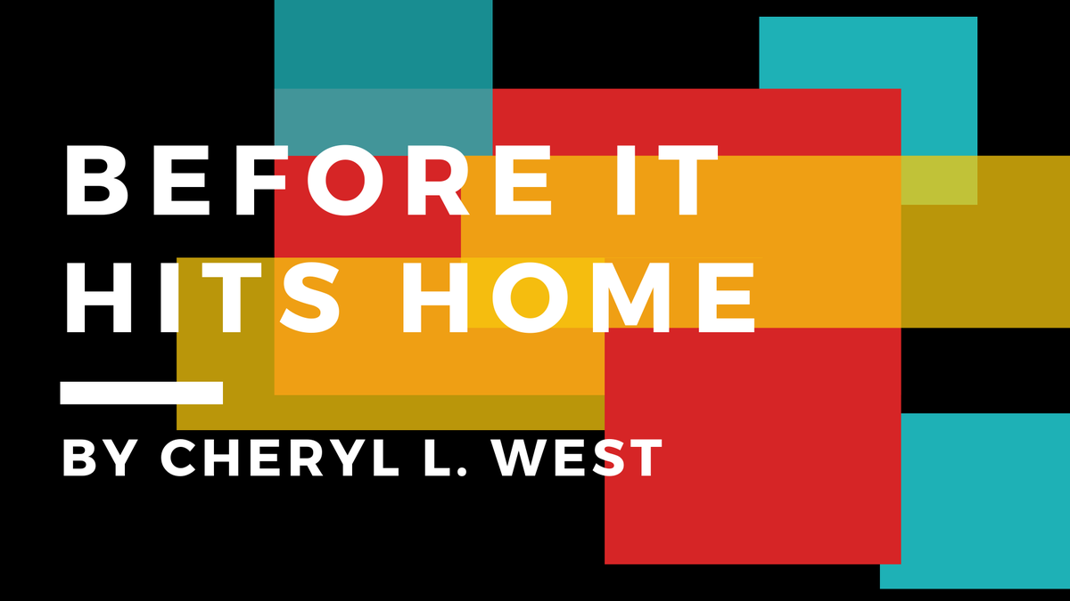 Join us on April 8th as we bring awareness to Black HIV/AIDS prevention &amp; treatment by staging a virtual performance of Cheryl L. West's BEFORE IT HITS HOME, a groundbreaking play that examines the impact of HIV across Black communities.