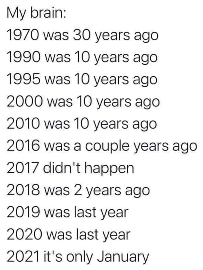 1970 is 30 years ago, 2018 was 2 years ago it's only January millennial time meme