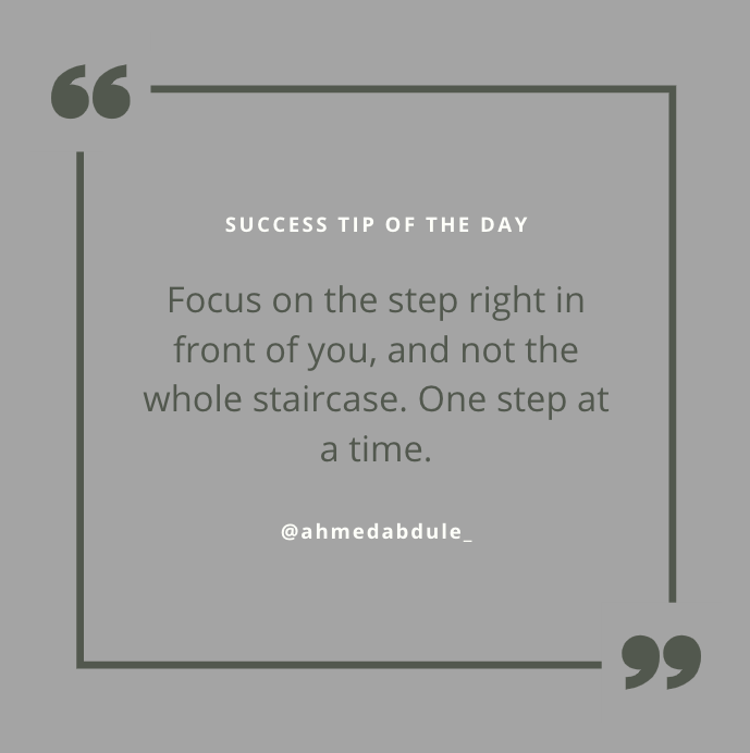 SUCCESS TIP OF THE DAY 🌟

Focus on the step right in front of you, and not the whole staircase. One step at a time! 👞

#Goals #Success #Motivation