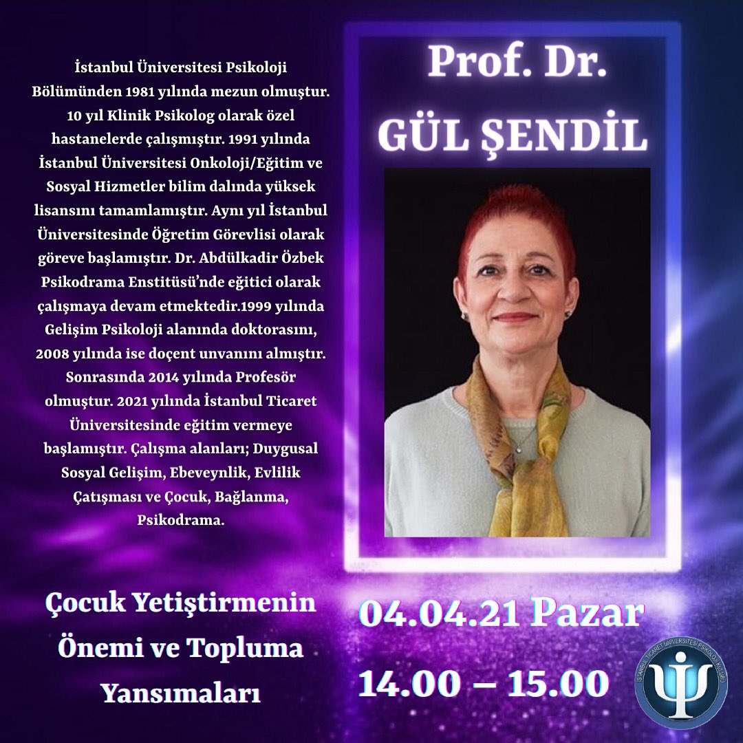 Duygusal sosyal gelişim, ebeveynlik, evlilik çatışması ve çocuk bağlanma konularında çalışmalar yapmış olan Prof. Dr. Gül Şendil 4 Nisan Pazar Günü “Çocuk Yetiştirmenin Önemi ve Topluma Yansımaları” konusu ile tecrübelerini bize aktarıyor olacak.